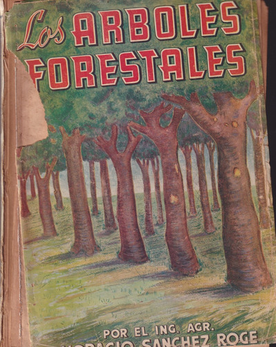 Los Arboles Forestales Horacio Sanchez