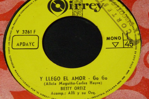 Jch- Betty Ortiz Y Llego El Amor 45 Rpm Go Go