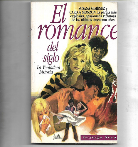 El Romance Del Siglo Susana Gimenez Monzon Jorge Novo