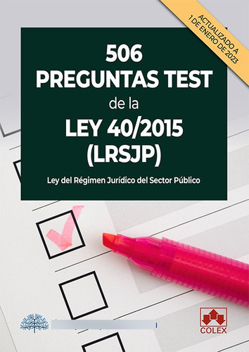 506 Preguntas Test De La Ley 40/2015 Lrjsp - Departamento De