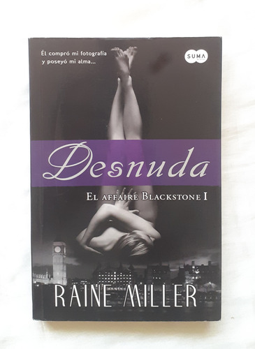 Desnuda El Affaire Blackstone 1 Raine Miller Libro Original 