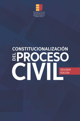 Libro: Constitucionalización Del Proceso Civil (spanish Edit