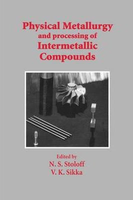 Libro Physical Metallurgy And Processing Of Intermetallic...