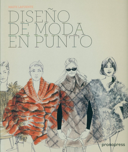 Diseño De Moda En Punto, De Lafuente, Maite. Editorial Promopress, Tapa Blanda En Español