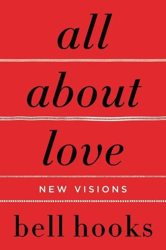 Libro All About Love:new Visions - Hooks, Bell