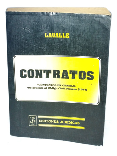 Eduardo Lavalle - Contratos En General Codigo Peruano 1984