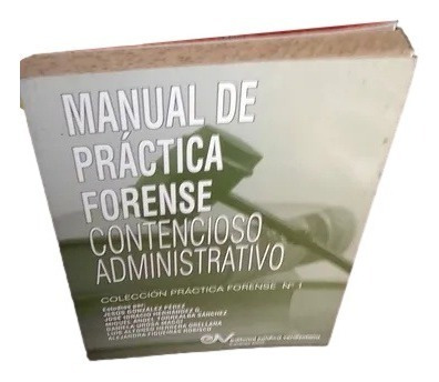 Manual De Práctica Forense Contencioso-administrativo X4