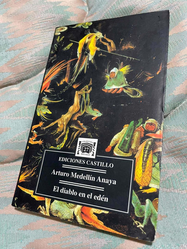 El Diablo En El Eden Autor Arturo Medellín Editorial Castill