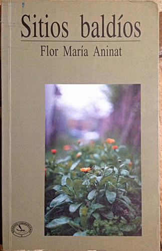 Sitios Baldíos Flor Maria Aninat Seminuevo De Selección