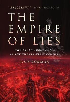 Empire Of Lies : The Truth About China In The Twenty-firs...