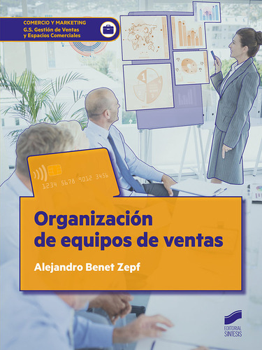 Organizacion Del Equipo De Ventas - Benet Zepf, Alejandro