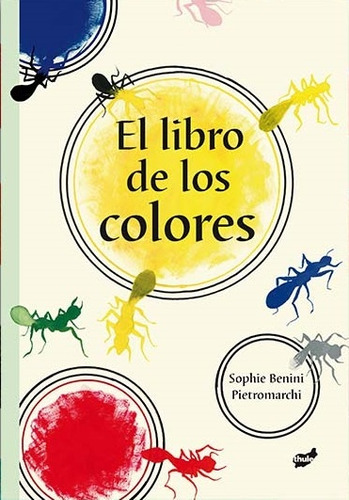 El Libro De Los Colores - Sophie Benini Pietromarchi