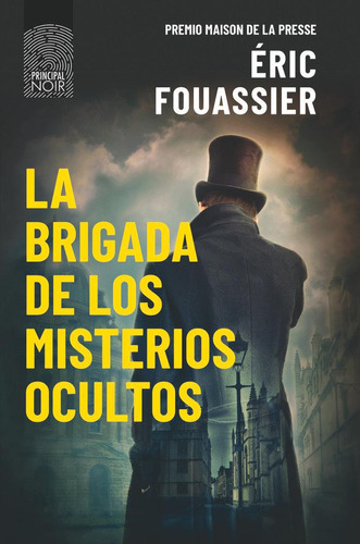 Libro: La Brigada De Los Misterios Ocultos. Fouassier, Eric.