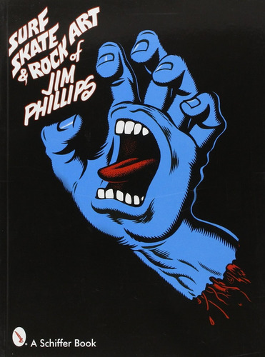 Libro Surf, Skate & Rock Art Of Jim Phillips