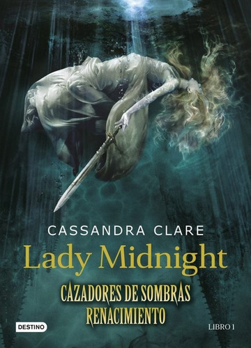 Cazadores Sombras - Renacimiento 1 - Clare - Planeta Libro 