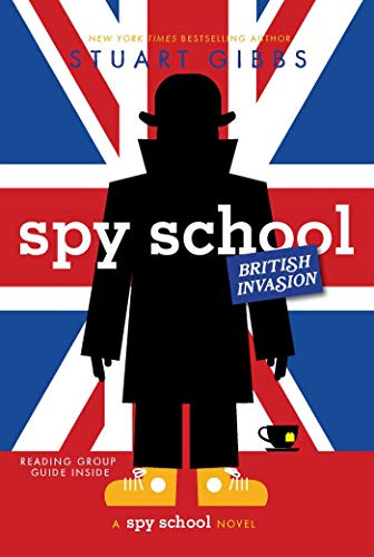 Book : Spy School British Invasion - Gibbs, Stuart