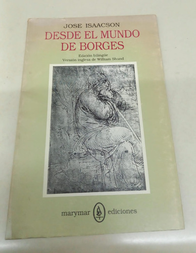 Desde El Mundo De Borges * Isaacson Jose * Ed Bilingüe Raro