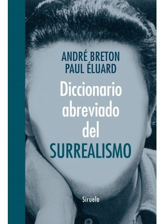 Diccionario Abreviado Del Surrealismo - André Breton