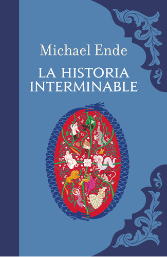 La Historia Interminable / Ende, Michael