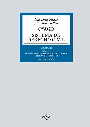 Sistema De Derecho Civil: Volumen Iii (tomo 1) Derechos Real