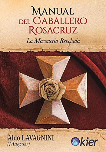 Libro Manual Del Caballero Rosacruz La Masoneria Revelada (r