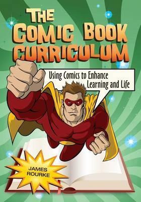 Libro The Comic Book Curriculum - James Rourke