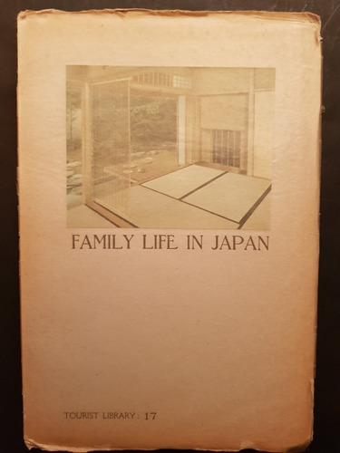 Family Life In Japan. Shunkichi Akimoto. 50n 640