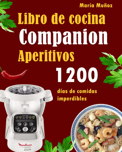 Libro: Libro De Cocina Companion, Aperitivos: 1200 Días De