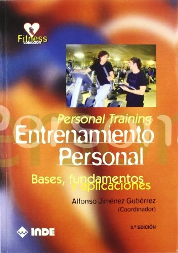 Entrenamiento Personal, Alfonso Jiménez Gutiérrez, Inde