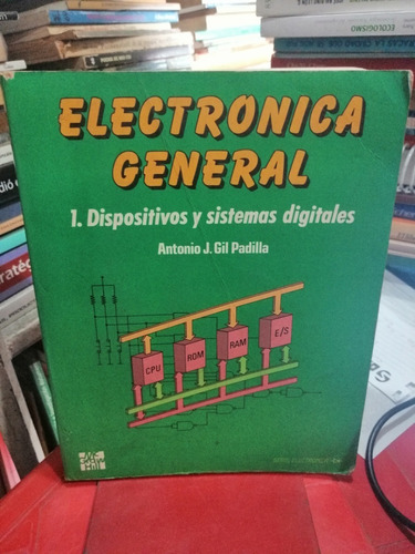 Electronica General Antonio Gil Padilla Dispositivos Y Sist