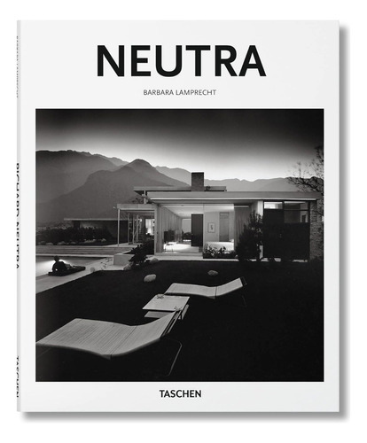 Richard Neutra: 1892 - 1970