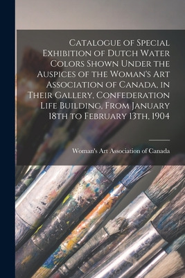 Libro Catalogue Of Special Exhibition Of Dutch Water Colo...