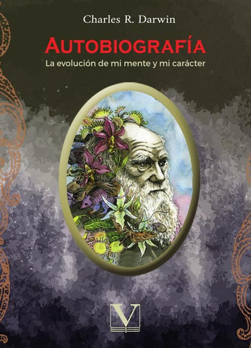 Autobiografía - Charles Robert Darwin