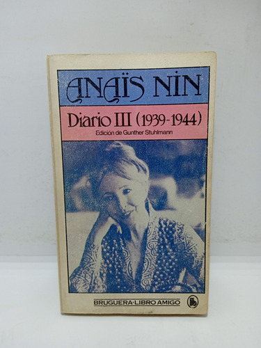 Anaïs Nin - Diario 3 - 1939 1944 - Literatura Inglesa