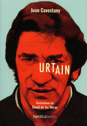Urtain, De Cavestany, Juan. Editorial Nórdica, Tapa Blanda, Edición 1 En Español, 2019