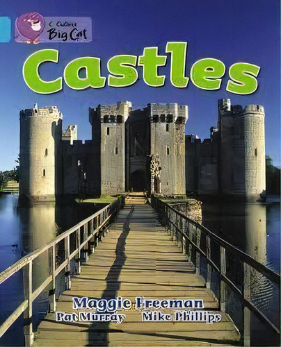 Castles - Band 7 - Big Cat, De Freeman, Maggie. Editorial Harper Collins Publishers Uk En Inglés, 0