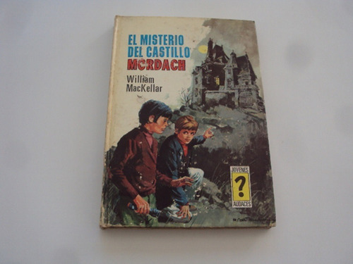 El Misterio Del Castillo Mordach  Col Jovenes Audaces 