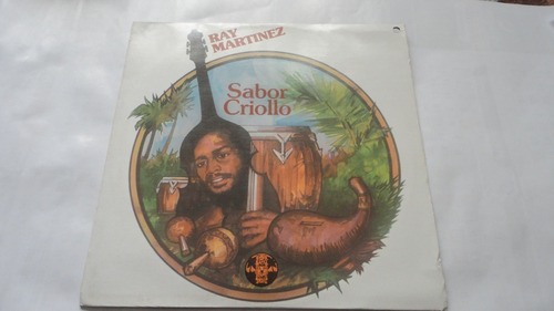 Vinilo-- Ray Martinez-- Sabor Criollo                    Ljp