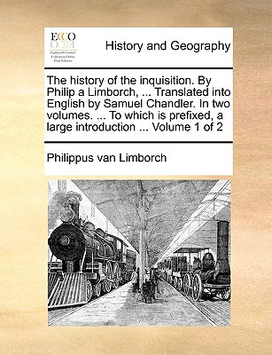 Libro The History Of The Inquisition. By Philip A Limborc...