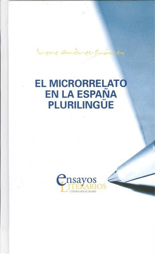 Libro El Microrelato Em La España Plurilingüe - Andres-sua