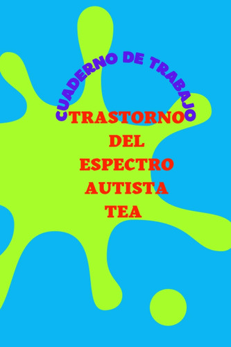 Libro: Cuaderno De Trabajo: Trastornos Del Espectro Autista 