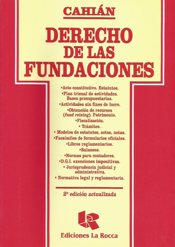 Derecho De Las Fundaciones, De Cahián, Adolfo., Vol. 1. Editorial La Rocca, Tapa Blanda, Edición 2 En Español, 2003