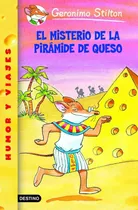 Comprar Stilton 16- El misterio de la pirámide de queso, de Gerónimo Stilton. Editorial Destino en español