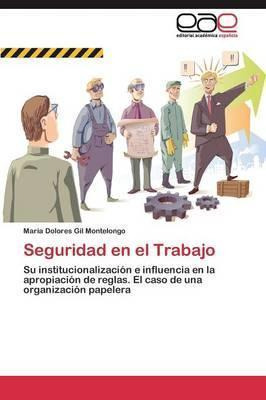 Libro Seguridad En El Trabajo - Gil Montelongo Maria Dolo...