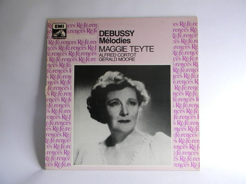 Debussy: Mélodies. Maggie Teyte Alfred Cortot Gerald Moore 