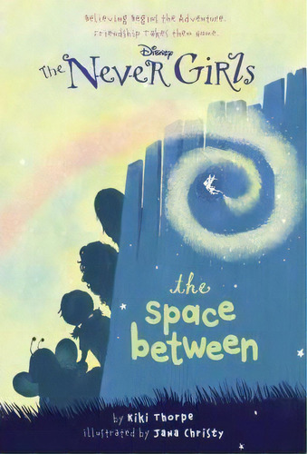 The Space Between, De Kiki Thorpe. Editorial Random House Disney, Tapa Blanda En Inglés, 2013