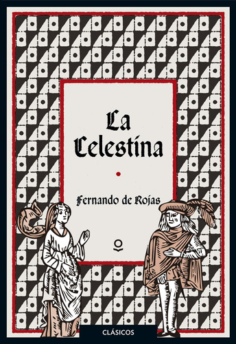 Libro La Celestina - Rojas, Fernando De