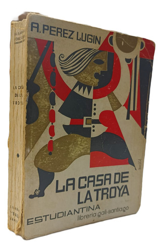 La Casa De Troya - Perez Lugin - Usado (Usado)