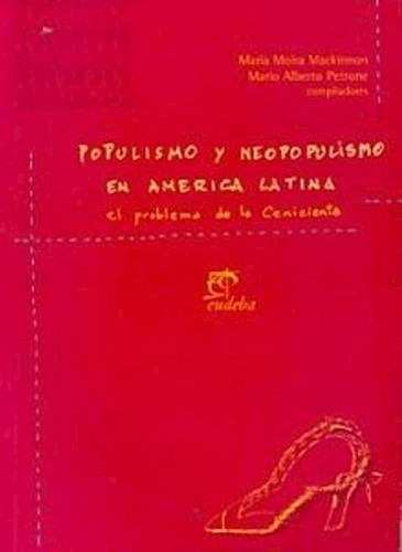 Populismo Y Neopopulismo En America Latina