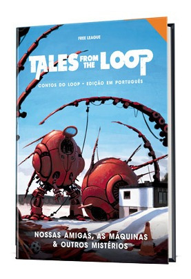Tales From The Loop: Nossas Amigas, As Máquinas E Outros...